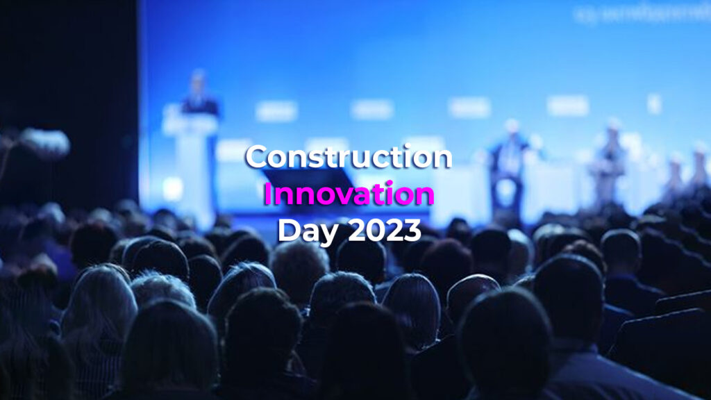 Construction Innovation Day 2023