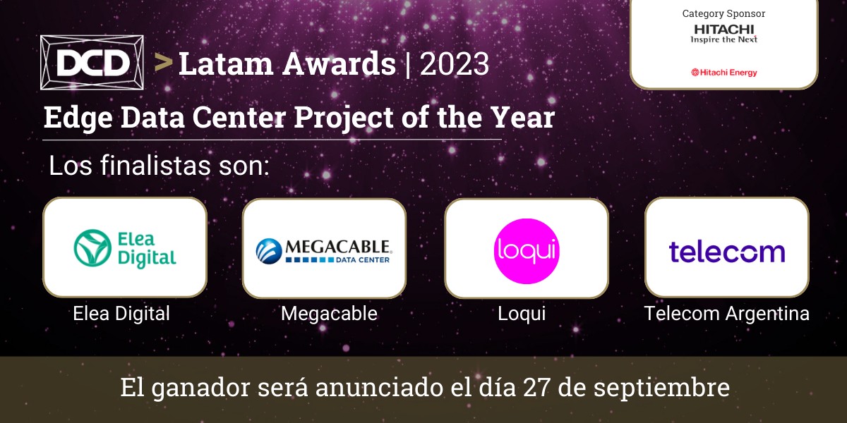 Data center FM2000 de Huawei de LOQUI, nominado a los DCD Latam Awards
