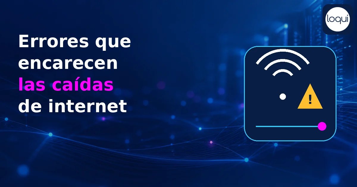 Errores que encarecen las caídas de internet en una empresa